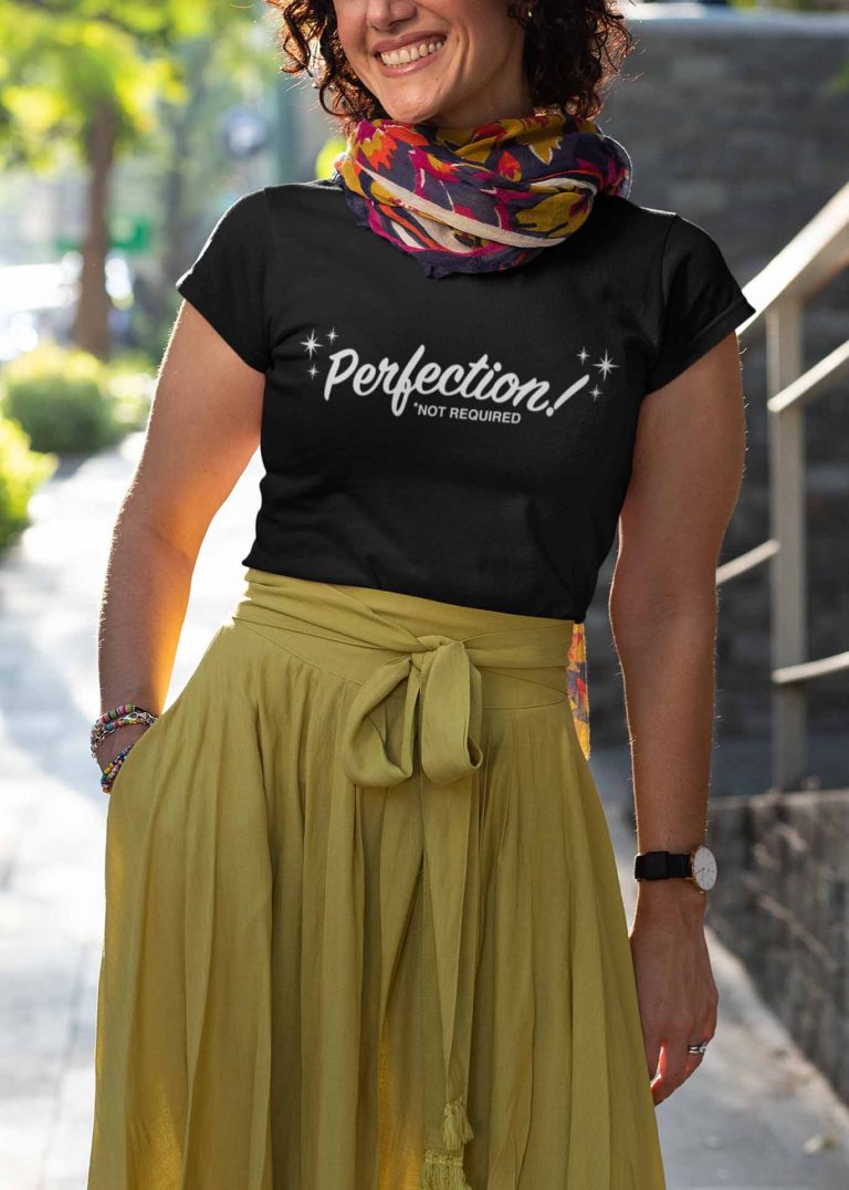 Perfection not required - Women's Anxiety Themed Shirt